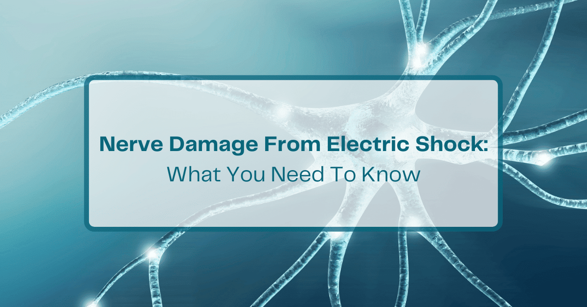 Nerve Damage From Electric Shock What You Need To Know