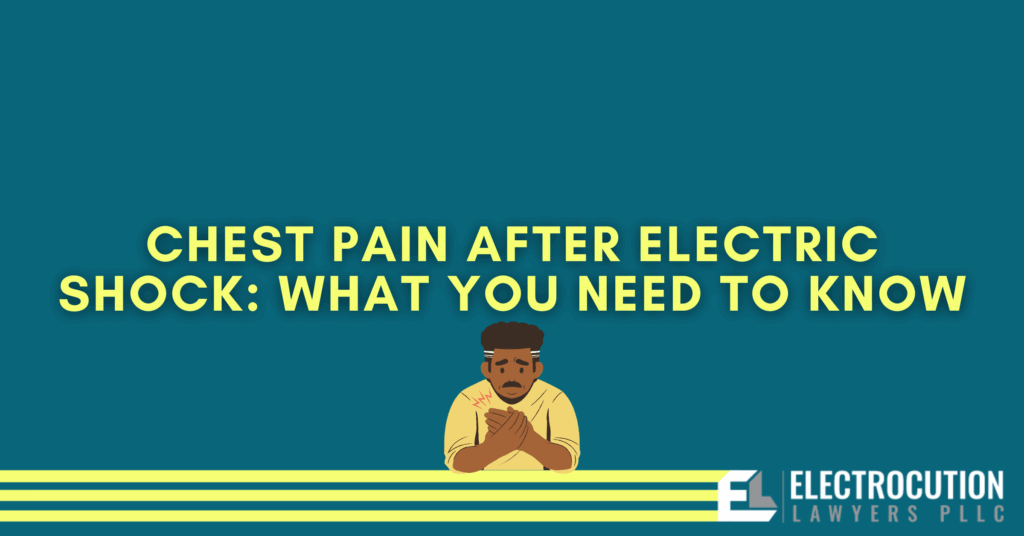 Chest Pain After Electric Shock: What You Need To Know