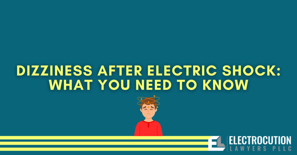 Dizziness After Electric Shock: What You Need To Know
