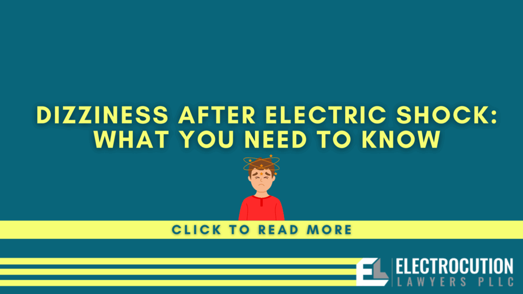 Dizziness After Electric Shock: What You Need To Know
